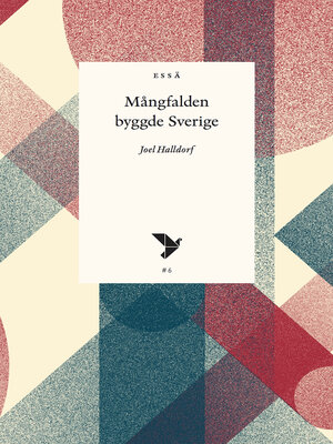 cover image of Mångfalden byggde Sverige